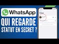 Comment savoir qui regarde mon statut whatsapp en secret  2024 