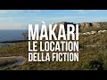 Màkari: le location della fiction