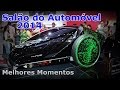 SALÃO DO AUTOMÓVEL 2014 - Anhembi SP - AUTO SHOW - FVM