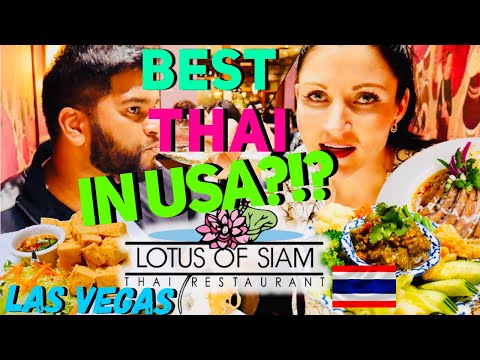 TOP-RATED THAI RESTAURANT IN THE NORTH AMERICA?!? Lotus of Siam in LAS VEGAS (Northern Thai Cuisine)