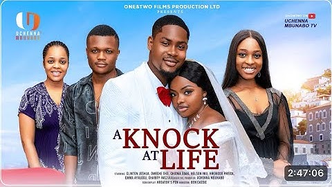 A KNOCK AT LIFE - CLINTON JOSHUA, OMECHE OKO, CHIOMA EDAK latest 2025 Nigerian movie #trending 
