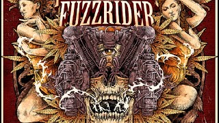 FUZZRIDER - Fuzzrider (2023) (Full Album)