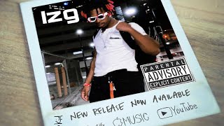 Izg Official Music Video