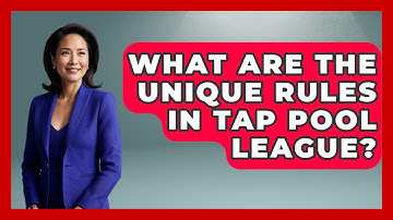 What Are The Unique Rules In TAP Pool League? - Billiards Hustlers