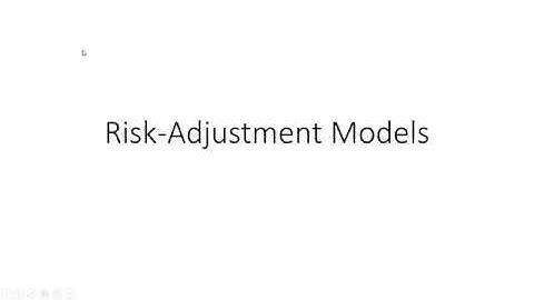 Risk Adjustment Continued