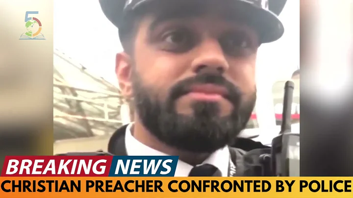 BREAKING NEWS: CHRISTIAN PREACHER CONFRONTED BY POLICE OFFICER OVER ALLEGED HATE CRIME