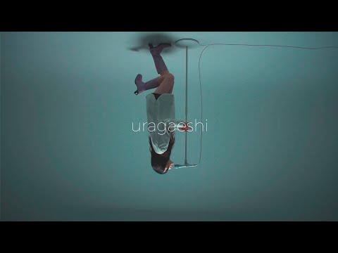 ILIE / uragaeshi / Official Music Video