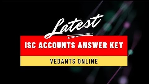ISC accounts answer key(semester-1)