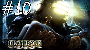 Bioshock #10 - Safe Hack Fail!