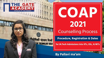 COAP 2021 Counselling Process | COAP 2021 Registration Process and Dates