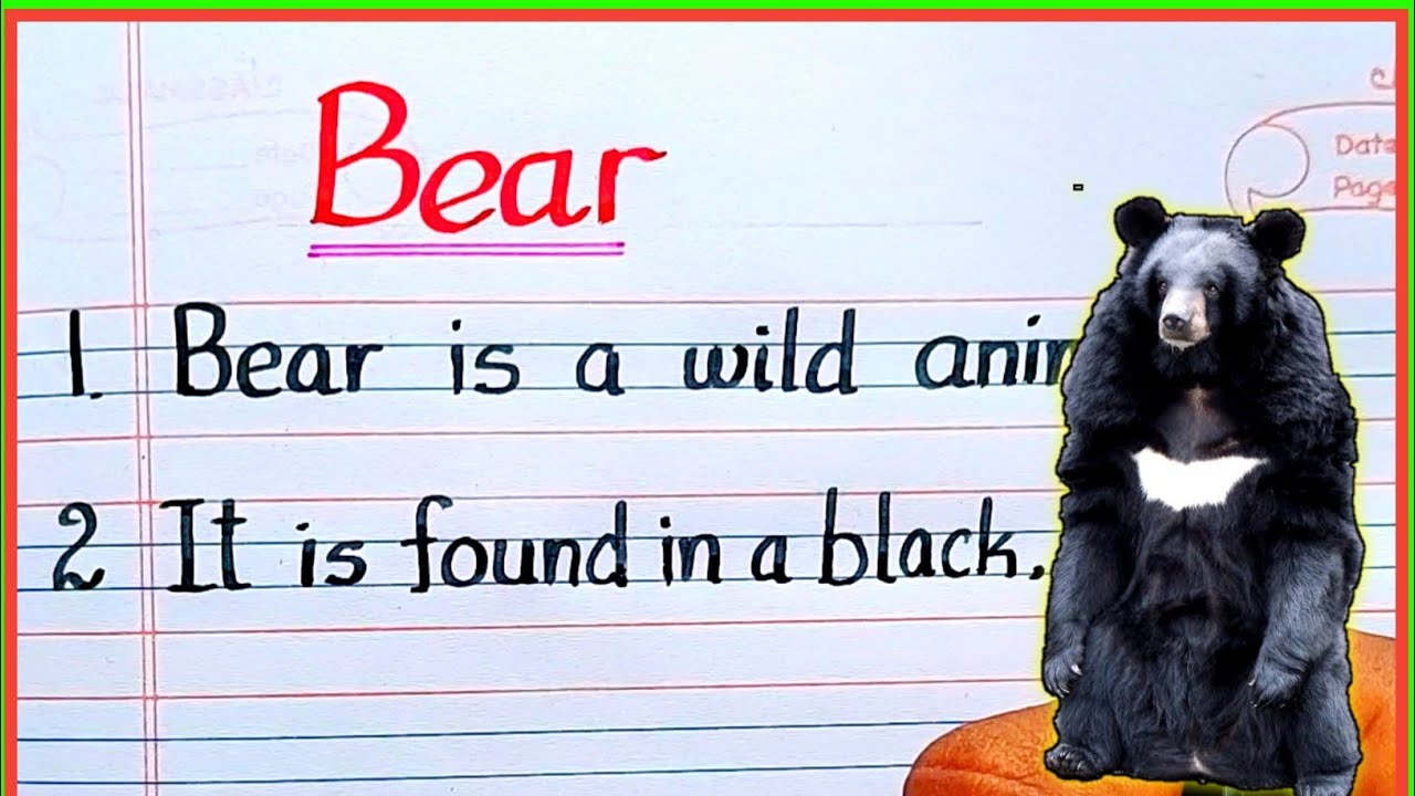 Bear bear essay in English bear 10 lines essay abot bear 10