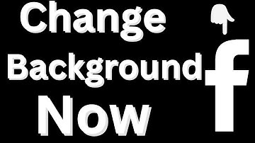 How to Change Your Facebook Background | Easy Step-by-Step Guide