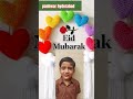 Eidmubarak love eidmiladunnabi eidvlog2024 hyderabadi funny comedyfilms hyderabad panhwar