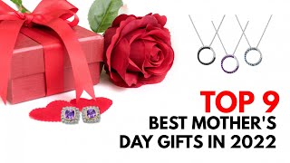 Mother's Day Gift Ideas 2022 | Top 9 Jewelry Gifts