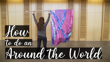HOW TO DO AN AROUND THE WORLD | Color Guard Academy
