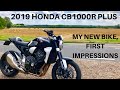 2019 HONDA CB1000R PLUS, 'MY NEW BIKE'  First impressions and what parts I've added! 1080P 90FPS