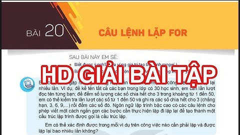 Bài tập công nghệ lớp 10 bài 20 năm 2024