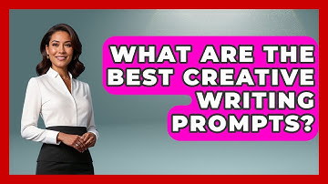 What Are The Best Creative Writing Prompts? - The Storytellers Room