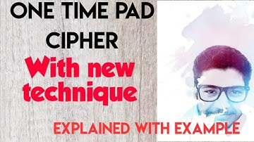 One Time Pad (Vernam Cipher) Explained with Solved Example in Hindi