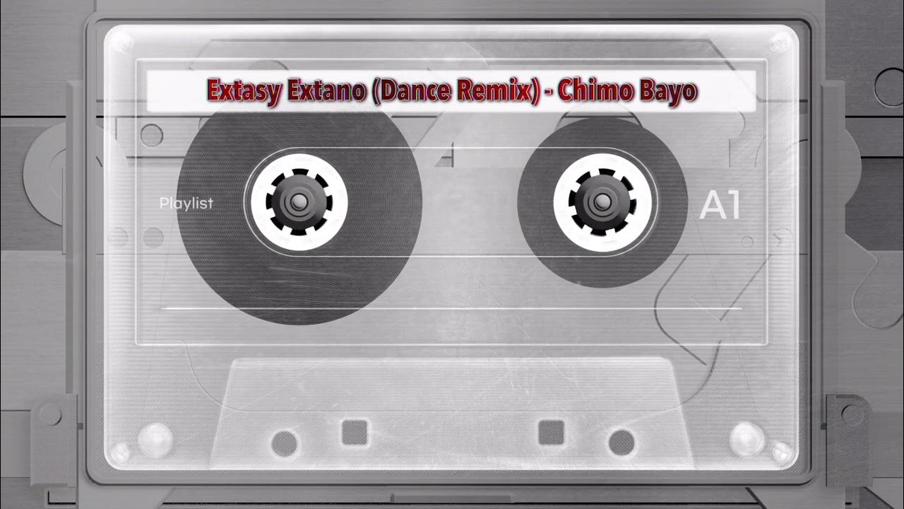 Extasy Extano (Dance Remix) Chimo Bayo DJ Trip YouTube