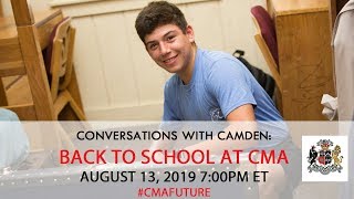 Conversations with Camden: Back to School at CMA