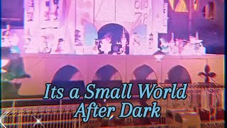 Its a Small World After Dark