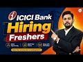 ICICI Bank Recruitment 2026 | Hiring Freshers | No Exam | No Fees | Bank Job 2026 | Freshers Job