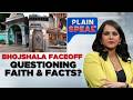 Bhojshala Verdict Sparks Fresh Political & Constitutional Debate Across India | Plain Speak | News18