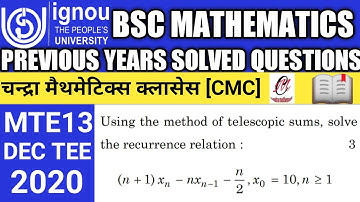 Bsc Mathematics | IGNOU | MTE13 | Previous year Solved question | Recurrence relation | Dec TEE 2020