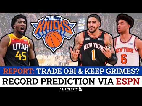 Knicks Rumors: Keep Obi Toppin OR Quentin Grimes In Donovan Mitchell Trade? + ESPN Record Prediction