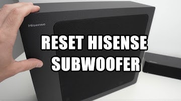 How to Reset Your Hisense Subwoofer (Of Your Soundbar)