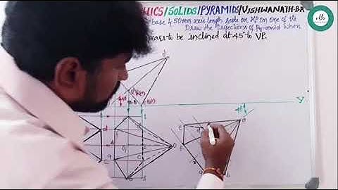 Engineering Graphics/Solids/Pyramids/Video-5