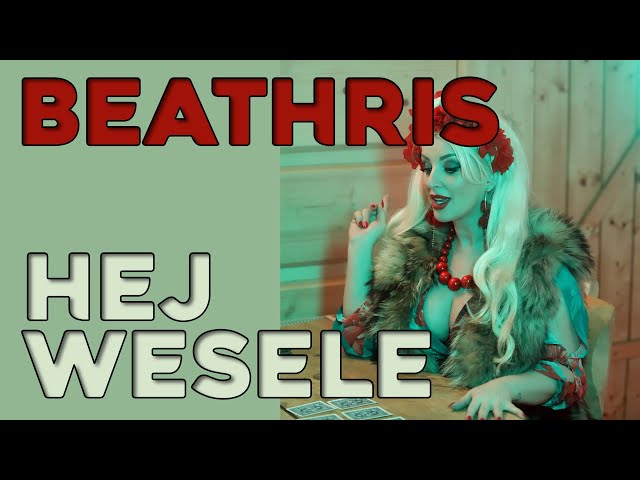 Beathris - Hej Wesele