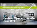 Neubau h07a operationssle  kantonsspital stgallen