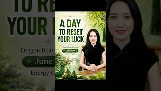 🌿 June 19 Good Luck Guide | Dragon Boat Festival Edition#fengshui #bazi #chineseculture #tcm