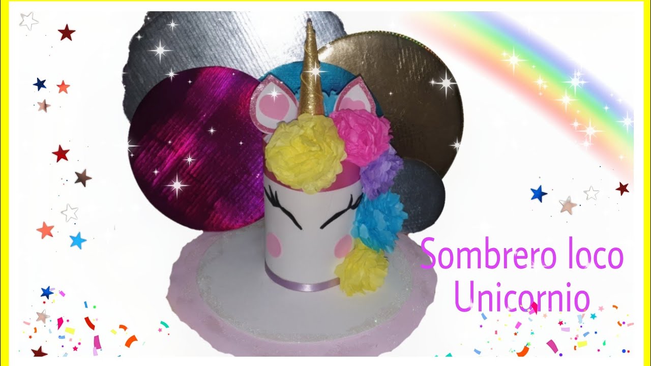 COMO HACER SOMBRERO LOCO UNICORNIO USANDO BASES DE FACILISIMO - YouTube