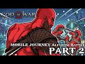 God of War 2018 - Now on Mobile (And It’s Incredible) PART 2
