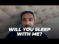 Will you sleep with me  marketing lessons  hustle kitchen