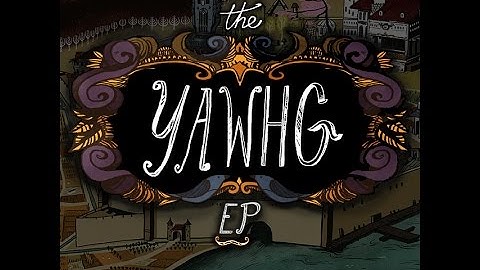 The Yawhg Original Soundtrack EP