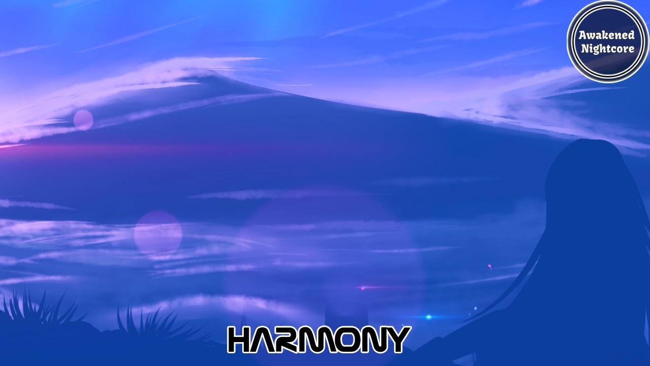 Nightcore - Harmony