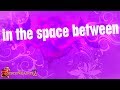 Space Between | Lyric Video | Descendants 2