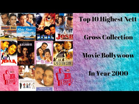 top-10-highest-nett-grossing-collection-bollywood-movies-in-year-2000