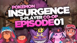 Pokémon Insurgence 5-Player Randomized Nuzlocke - Ep 1 It Is Indubitably That Time