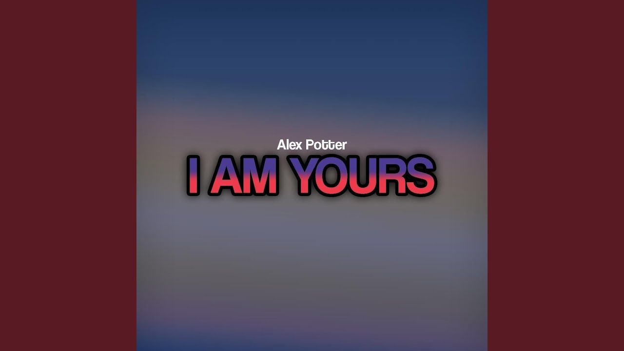 I Am Yours - YouTube