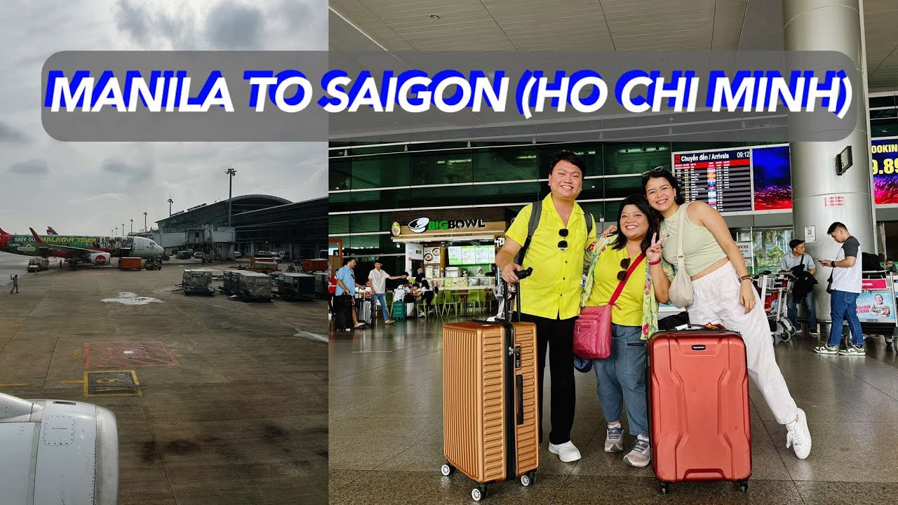 Manila to Saigon (Ho Chi Minh City) | Vietnam | Gab Martinez