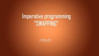 Imperative programming SWAPPING  program using Dev c++