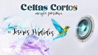 Celtas Cortos - Tesoros perdidos