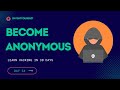 How to Hide Your Identity: Stay Anonymous Like a Hacker! | Day 24 |