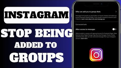 How To Stop People From Adding You To Groups In Instagram