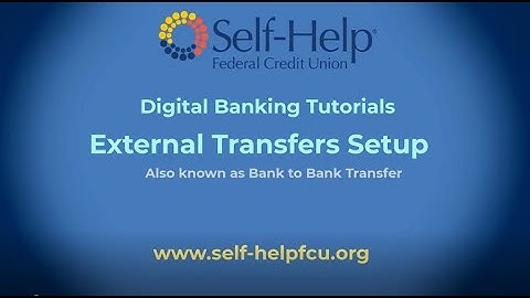Digital Banking Tutorials - External Transfers Setup
